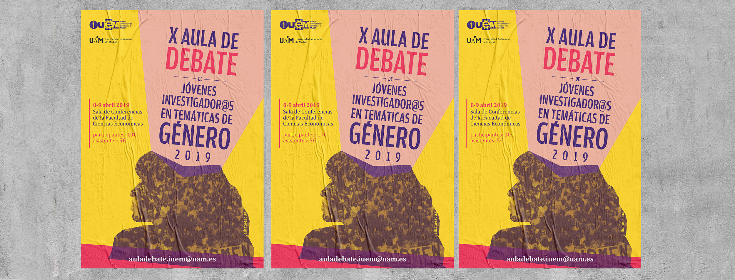 The image shows three equal posters of the X Debate Camp taped to a concrete wall. The poster shows the silhouette of the head of a person, presumably a woman, whose interior shows the texture of a demonstration. From the head comes a form that collects the title of the event and the data.
